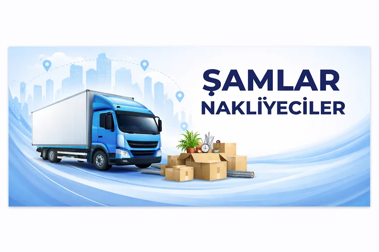 Şamlar Nakliyeciler Hakkında Merak Edilenler