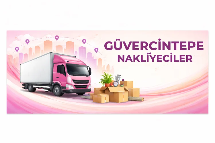 Güvercintepe Nakliyeciler